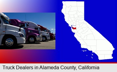 row of semi trucks at a truck dealership; Alameda County highlighted in red on a map