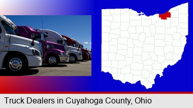row of semi trucks at a truck dealership; Cuyahoga County highlighted in red on a map