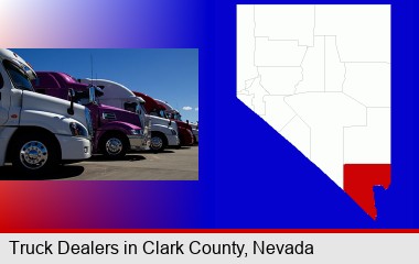row of semi trucks at a truck dealership; Clark County highlighted in red on a map