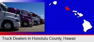 row of semi trucks at a truck dealership; Honolulu County highlighted in red on a map