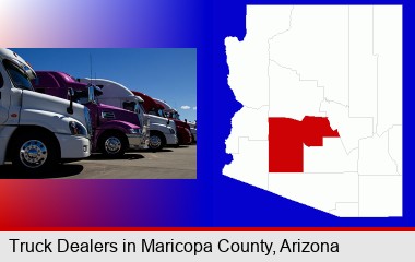 row of semi trucks at a truck dealership; Maricopa County highlighted in red on a map