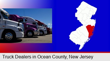 row of semi trucks at a truck dealership; Ocean County highlighted in red on a map