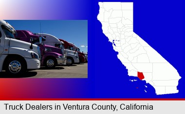 row of semi trucks at a truck dealership; Ventura County highlighted in red on a map